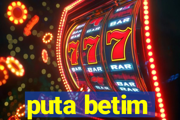 puta betim